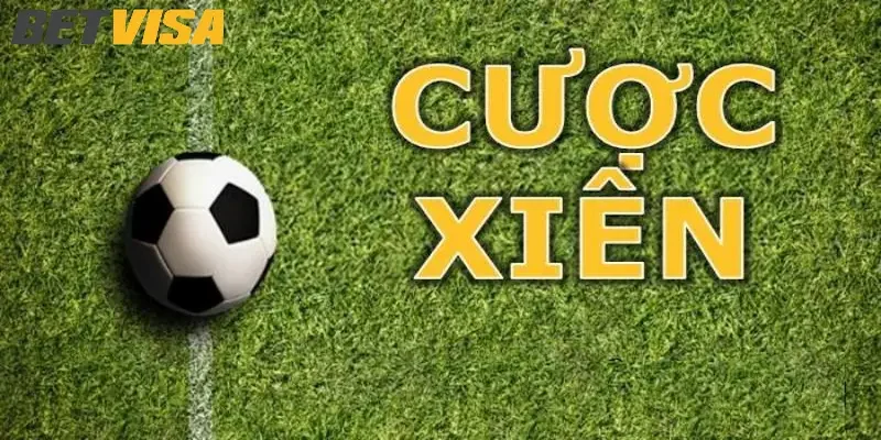 Giới thiệu kèo cược xiên
